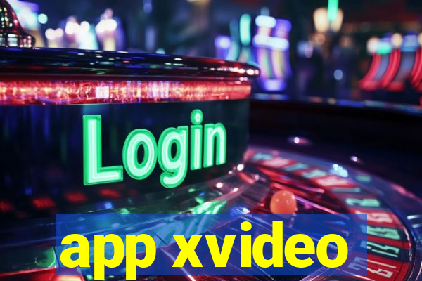 app xvideo